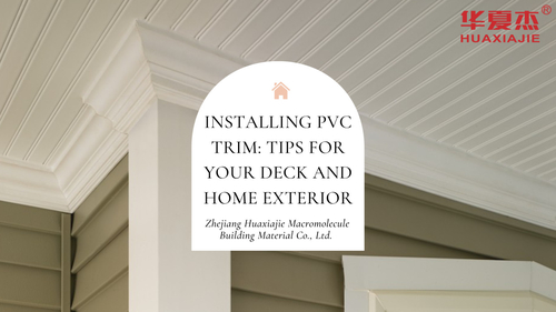 Dernières nouvelles de l'entreprise Installation de garnitures en PVC: conseils pour votre terrasse et votre intérieur